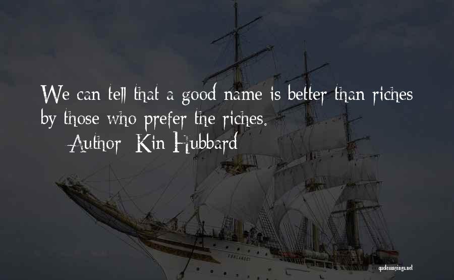 Kin Hubbard Quotes 1467533