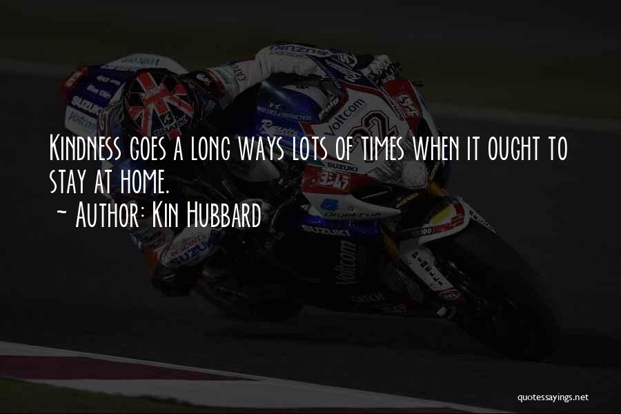 Kin Hubbard Quotes 255323