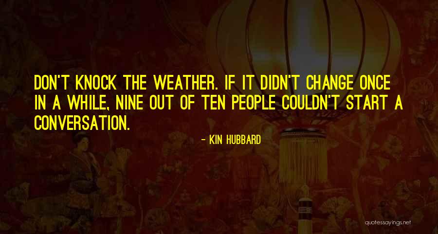 Kin Hubbard Quotes 473604