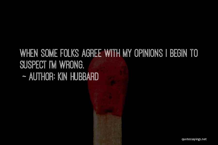 Kin Hubbard Quotes 558131