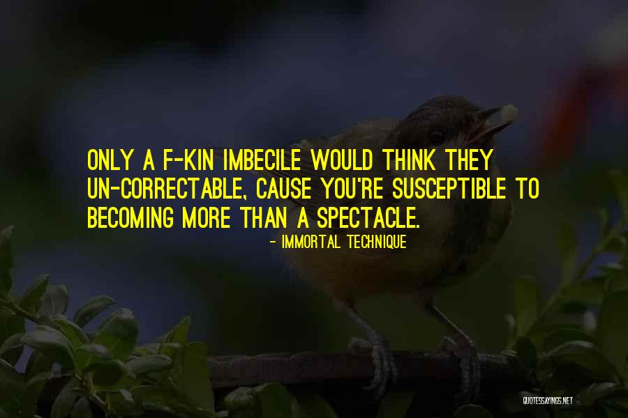Kin Quotes By Immortal Technique Kin Quotes By Immortal Technique