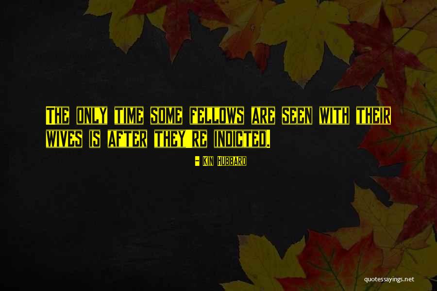 Kin Quotes By Kin Hubbard Kin Quotes By Kin Hubbard