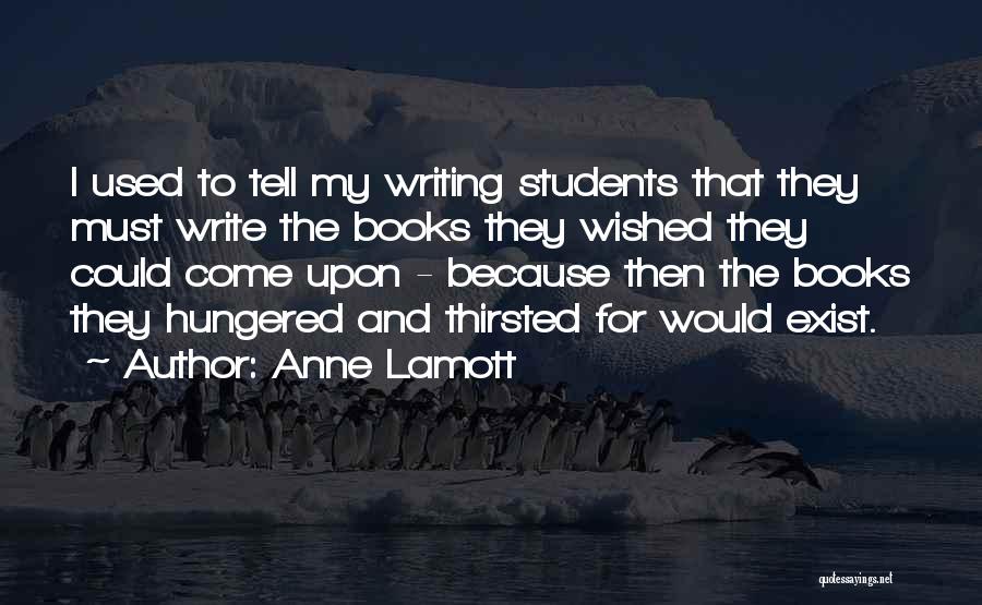 Kinahan Gang Quotes By Anne Lamott