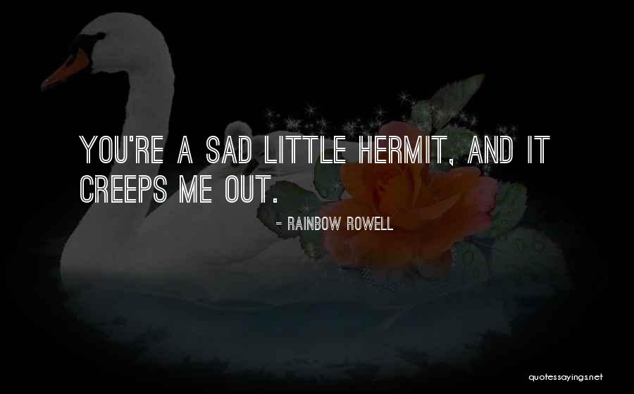 Kinahan James Quotes By Rainbow Rowell
