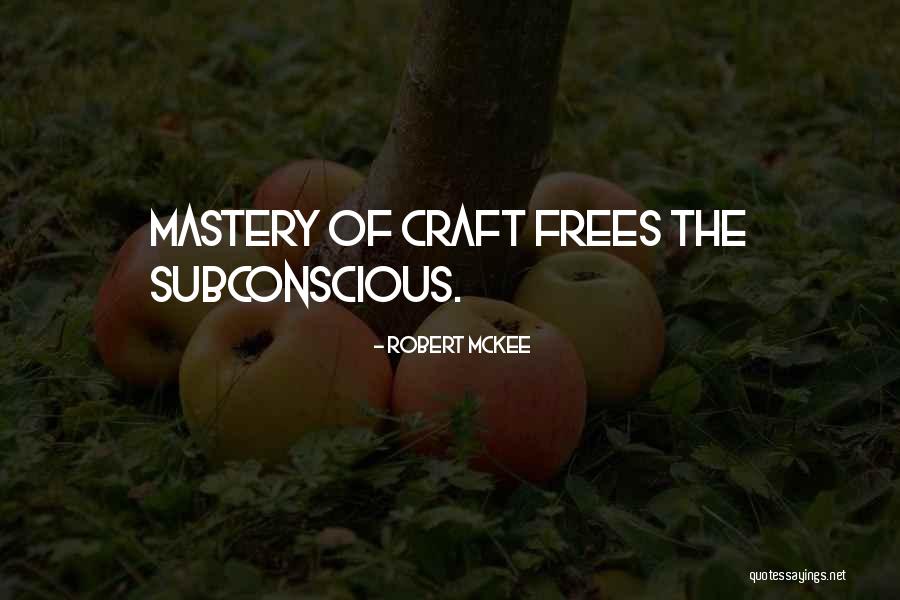 Kinahantungan Quotes By Robert McKee Kinahantungan Quotes By Robert McKee