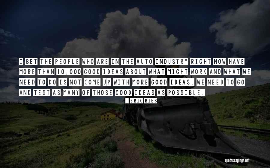 Kinako Cookies Quotes By Eric Ries Kinako Cookies Quotes By Eric Ries