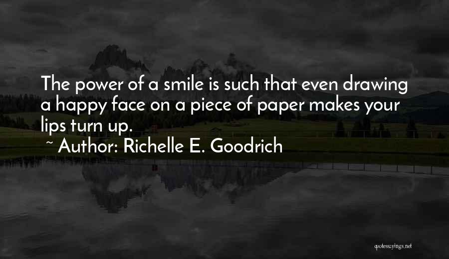 Kinaly Thai Quotes By Richelle E. Goodrich