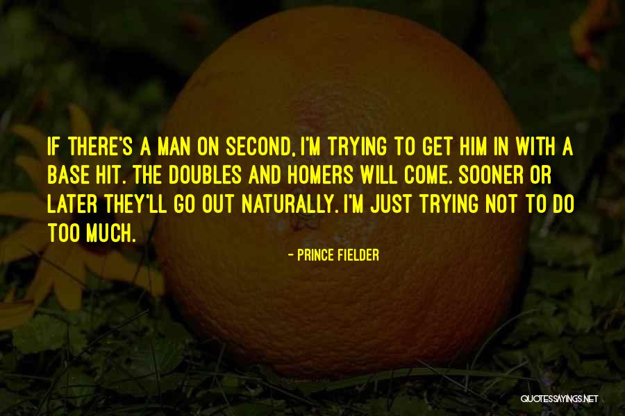 Kinangay Quotes By Prince Fielder Kinangay Quotes By Prince Fielder