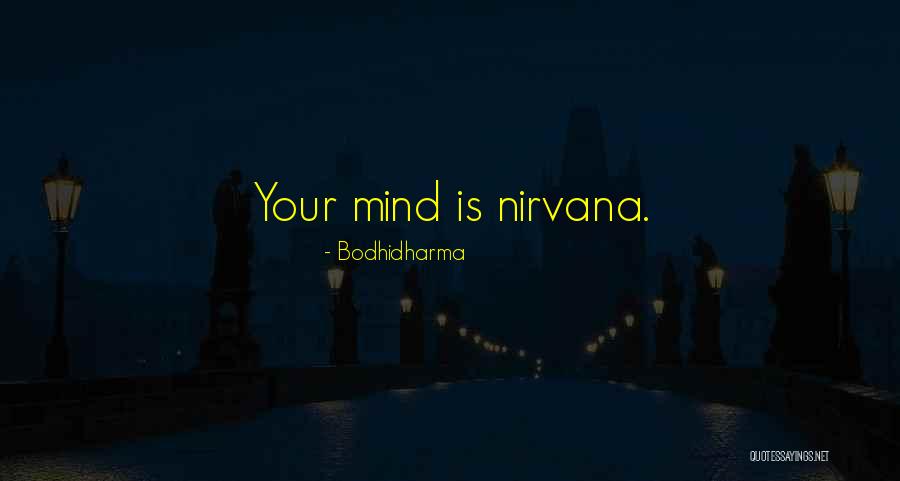 Kinanin Quotes By Bodhidharma Kinanin Quotes By Bodhidharma
