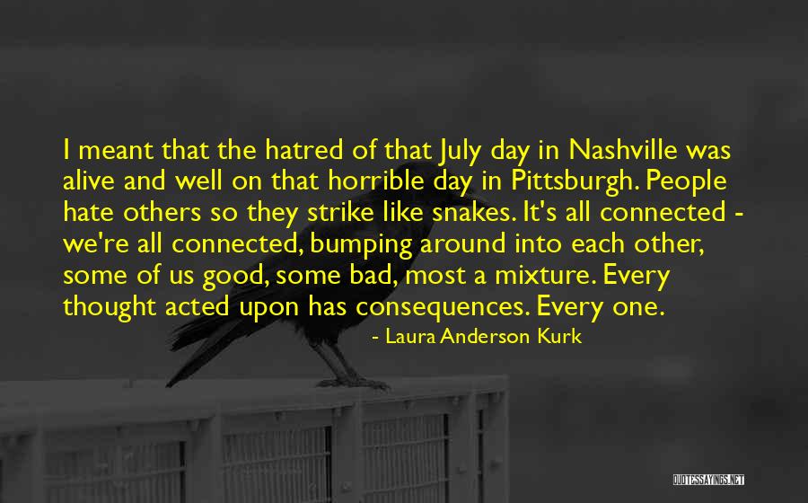 Kinanin Quotes By Laura Anderson Kurk Kinanin Quotes By Laura Anderson Kurk