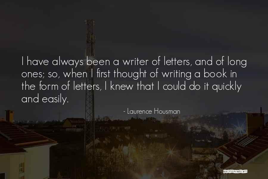 Kinanine Quotes By Laurence Housman Kinanine Quotes By Laurence Housman