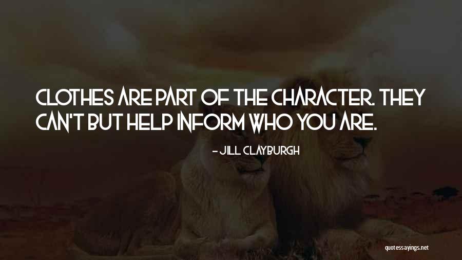 Kincardineshire Quotes By Jill Clayburgh Kincardineshire Quotes By Jill Clayburgh
