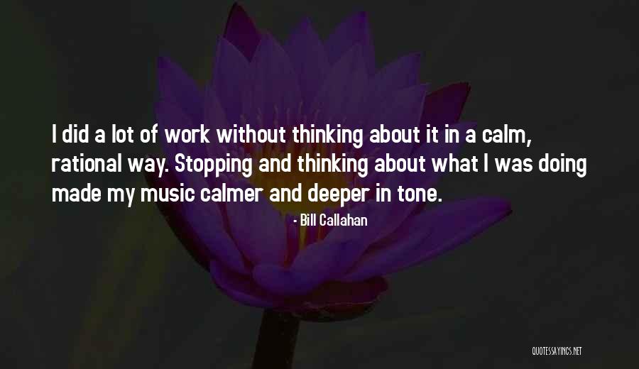 Kinchelow Md Quotes By Bill Callahan Kinchelow Md Quotes By Bill Callahan