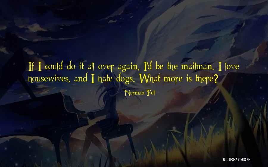 Kinchleys Quotes By Norman Fell Kinchleys Quotes By Norman Fell