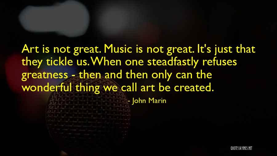 Kincst Ri Quotes By John Marin Kincst Ri Quotes By John Marin