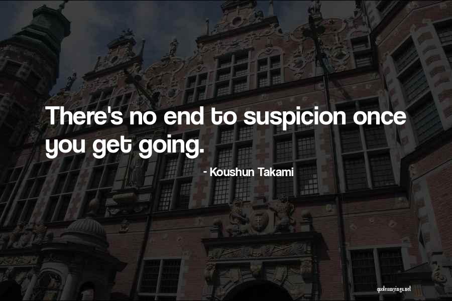 Kincst Ri Quotes By Koushun Takami Kincst Ri Quotes By Koushun Takami