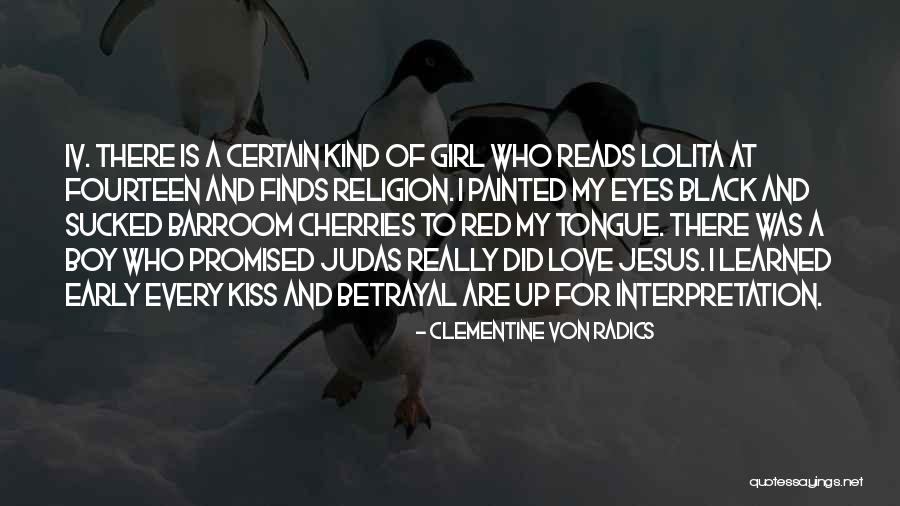 Kind A Religion Quotes By Clementine Von Radics Kind A Religion Quotes By Clementine Von Radics