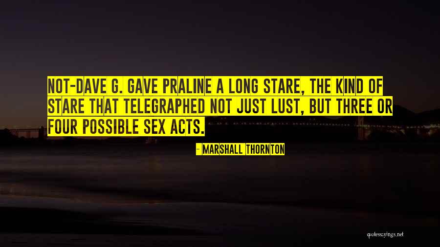 Kind Acts Quotes By Marshall Thornton Kind Acts Quotes By Marshall Thornton