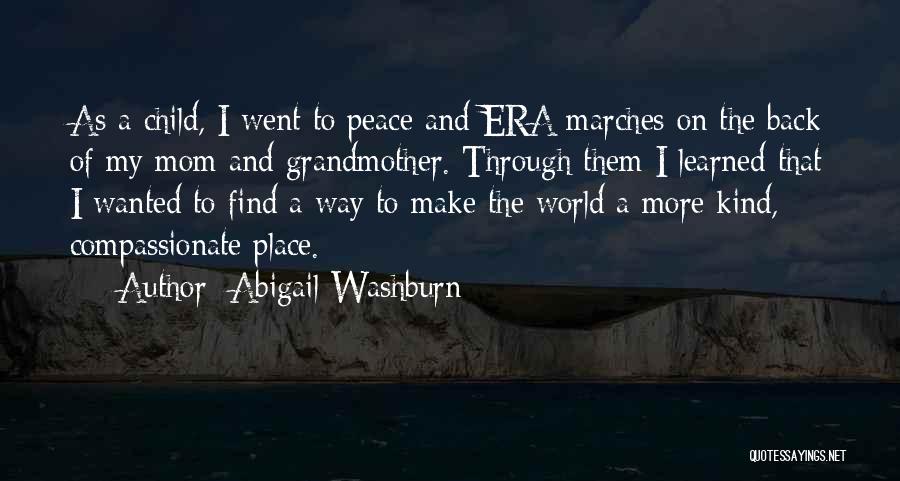 Kind And Compassionate Quotes By Abigail Washburn