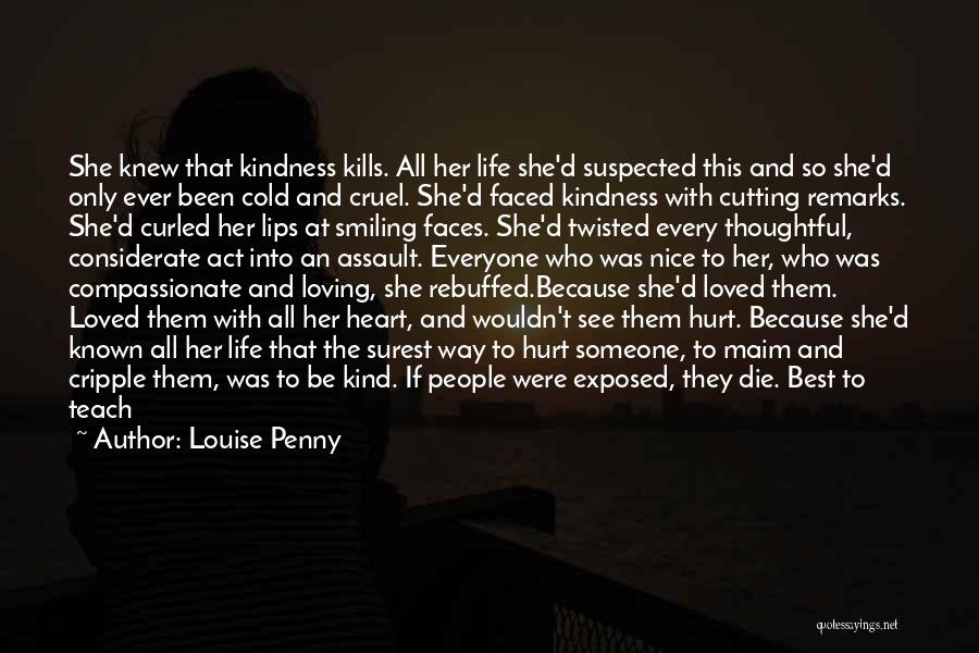 Kind And Compassionate Quotes By Louise Penny