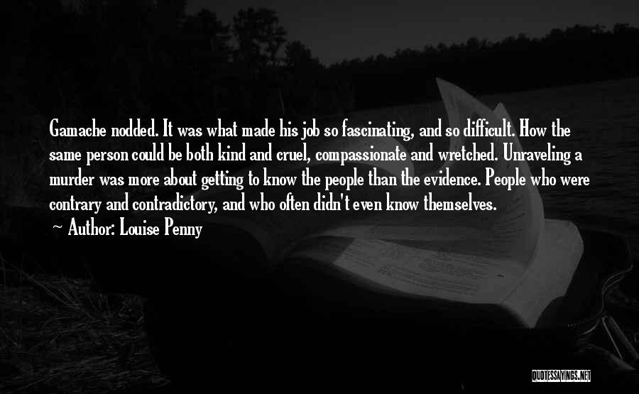 Kind And Compassionate Quotes By Louise Penny