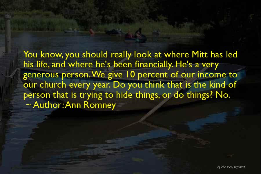Kind And Generous Quotes By Ann Romney