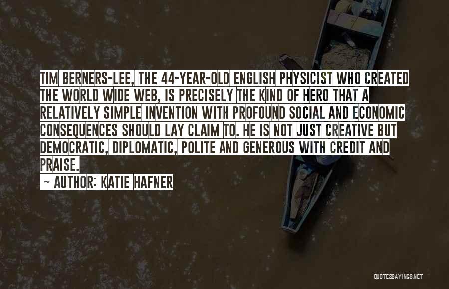 Kind And Generous Quotes By Katie Hafner