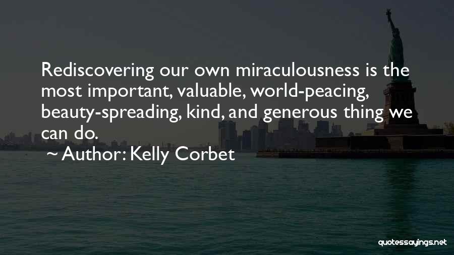 Kind And Generous Quotes By Kelly Corbet