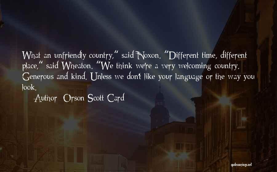 Kind And Generous Quotes By Orson Scott Card