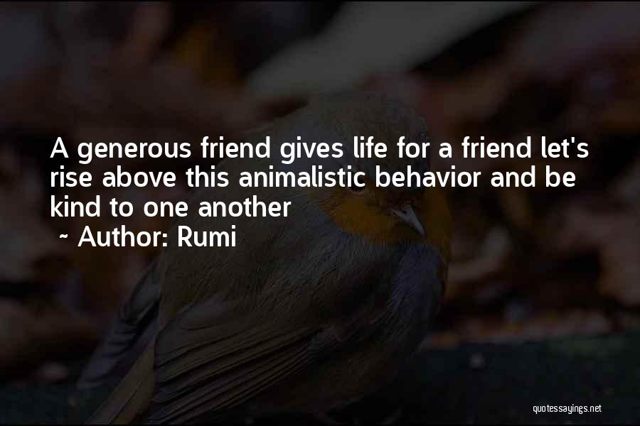 Kind And Generous Quotes By Rumi