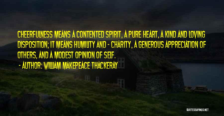 Kind And Generous Quotes By William Makepeace Thackeray
