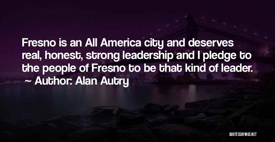 Kind And Honest Quotes By Alan Autry