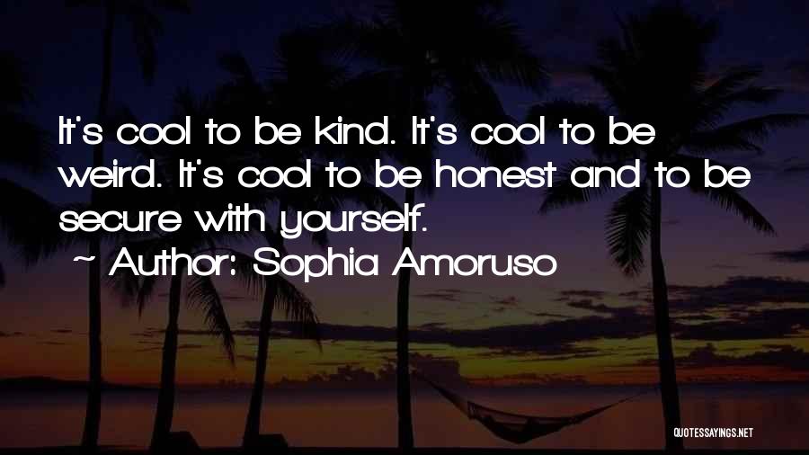 Kind And Honest Quotes By Sophia Amoruso