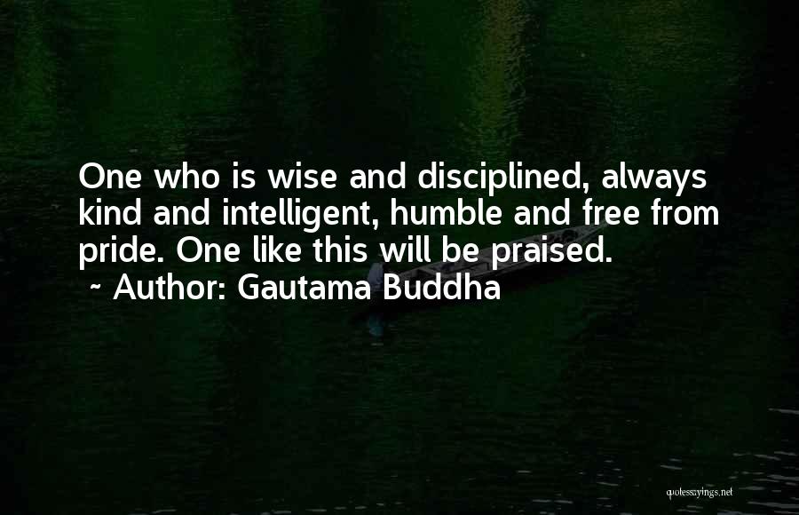 Kind And Humble Quotes By Gautama Buddha