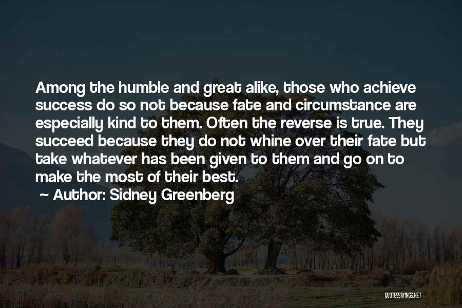 Kind And Humble Quotes By Sidney Greenberg