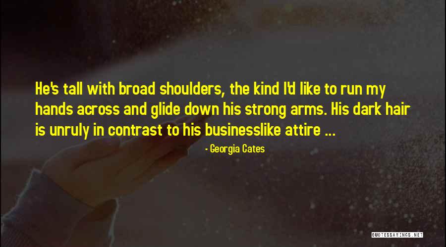 Kind And Strong Quotes By Georgia Cates Kind And Strong Quotes By Georgia Cates
