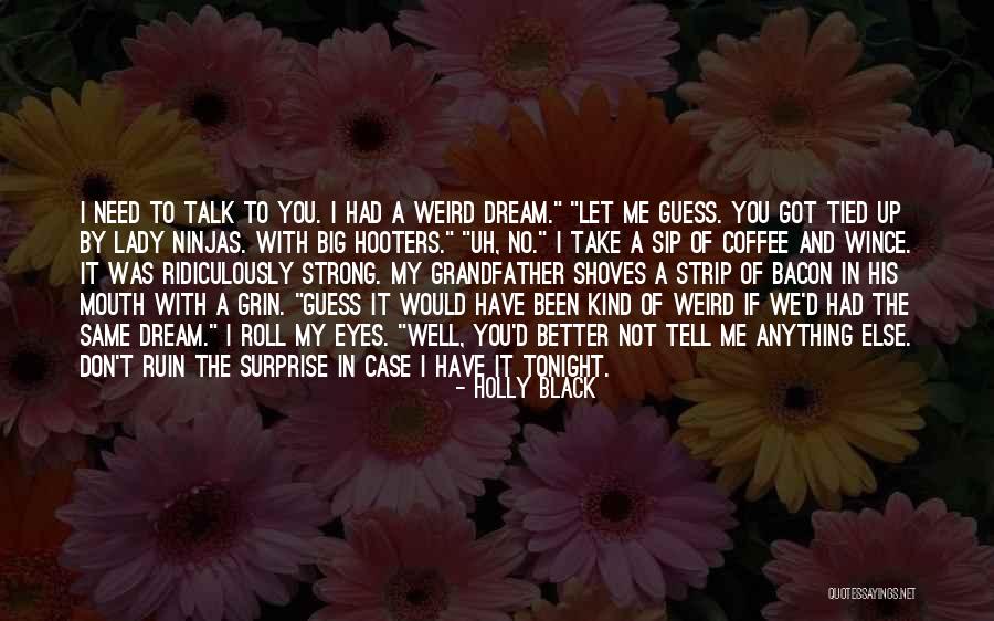 Kind And Strong Quotes By Holly Black Kind And Strong Quotes By Holly Black