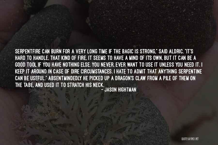 Kind And Strong Quotes By Jason Hightman