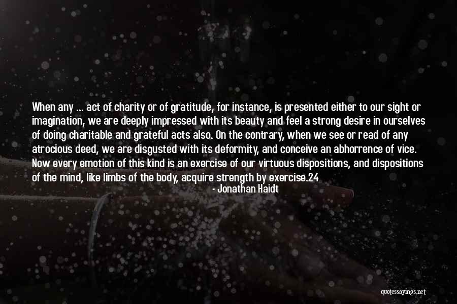 Kind And Strong Quotes By Jonathan Haidt Kind And Strong Quotes By Jonathan Haidt