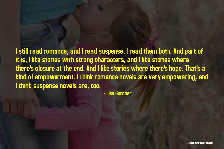 Kind And Strong Quotes By Lisa Gardner Kind And Strong Quotes By Lisa Gardner
