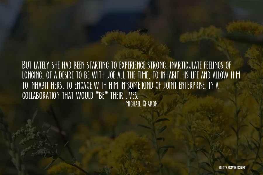 Kind And Strong Quotes By Michael Chabon Kind And Strong Quotes By Michael Chabon