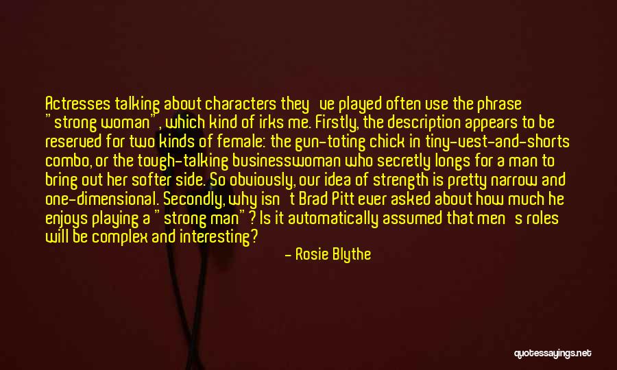 Kind And Strong Quotes By Rosie Blythe Kind And Strong Quotes By Rosie Blythe