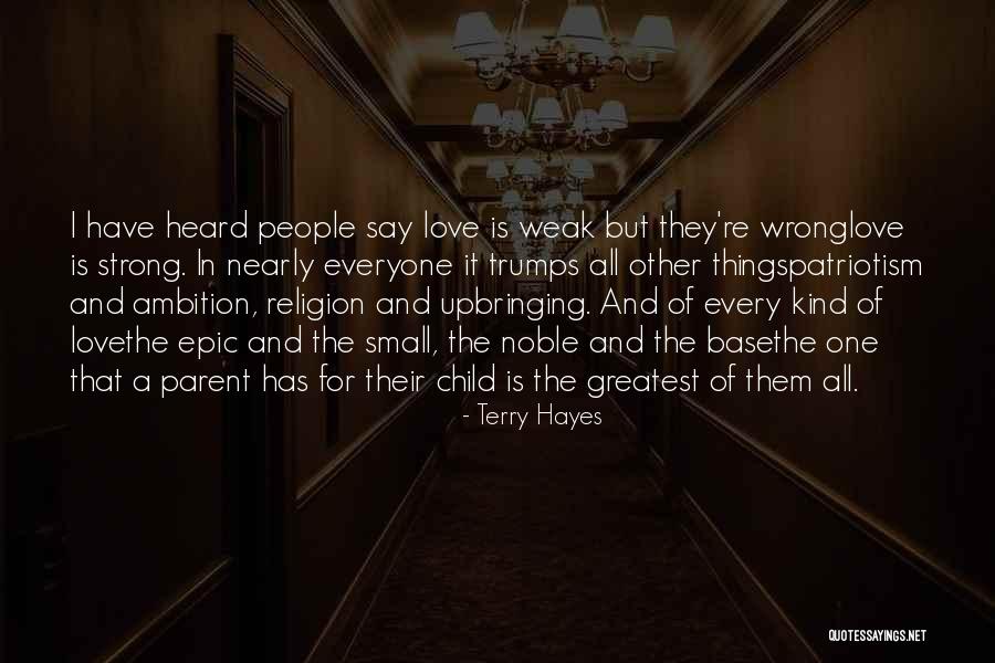 Kind And Strong Quotes By Terry Hayes Kind And Strong Quotes By Terry Hayes