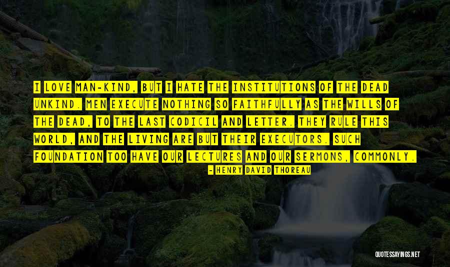 Kind And Unkind Quotes By Henry David Thoreau Kind And Unkind Quotes By Henry David Thoreau