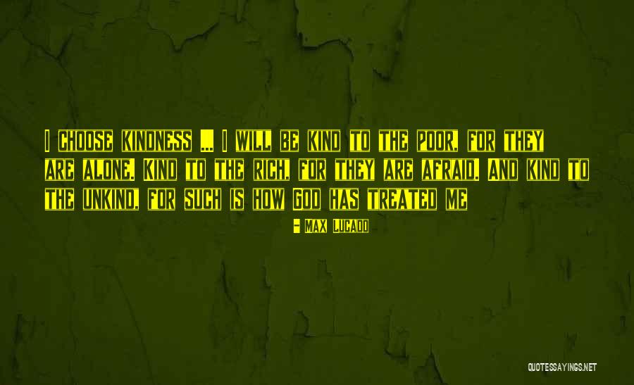 Kind And Unkind Quotes By Max Lucado Kind And Unkind Quotes By Max Lucado