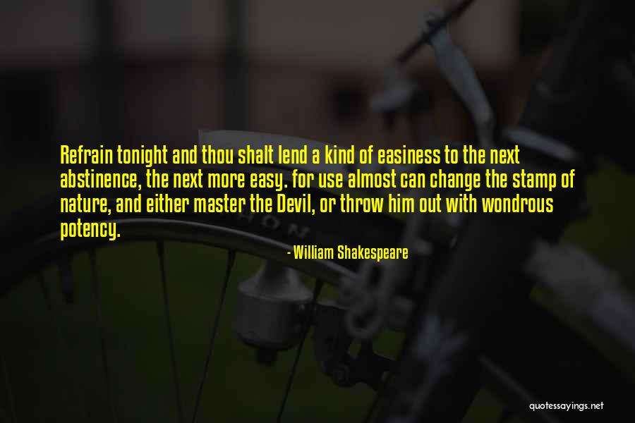 Kind Devil Quotes By William Shakespeare Kind Devil Quotes By William Shakespeare