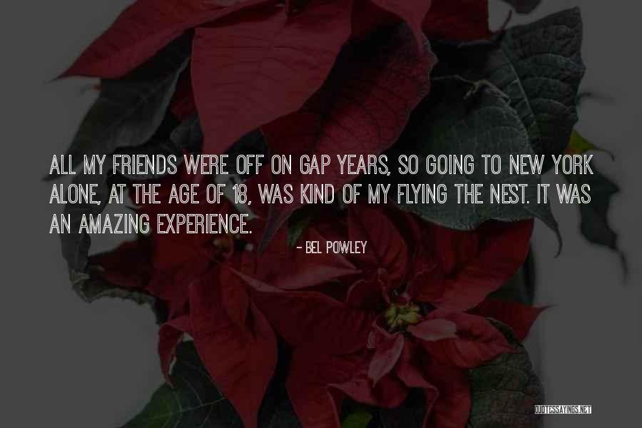 Kind Friends Quotes By Bel Powley Kind Friends Quotes By Bel Powley