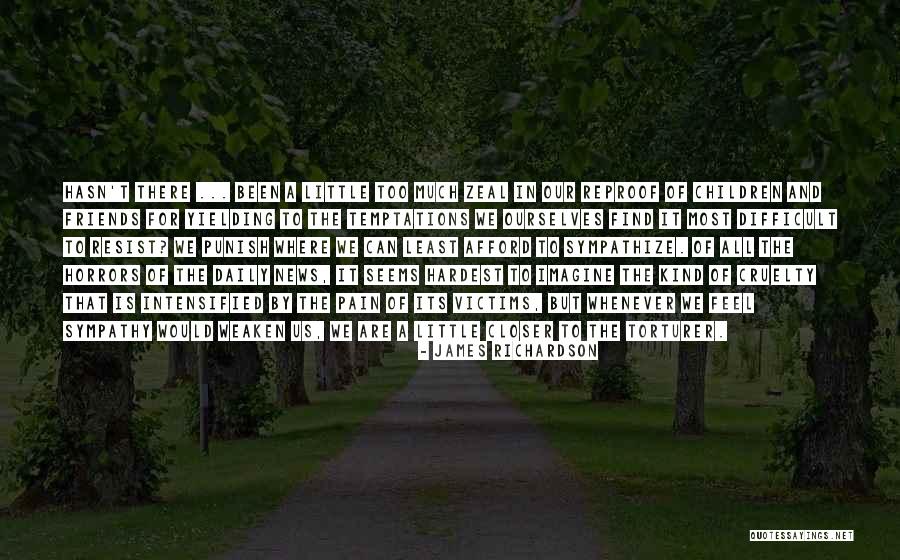 Kind Friends Quotes By James Richardson Kind Friends Quotes By James Richardson