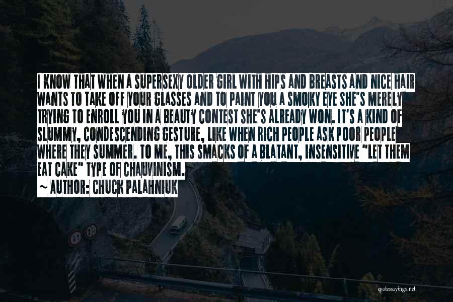 Kind Gesture Quotes By Chuck Palahniuk