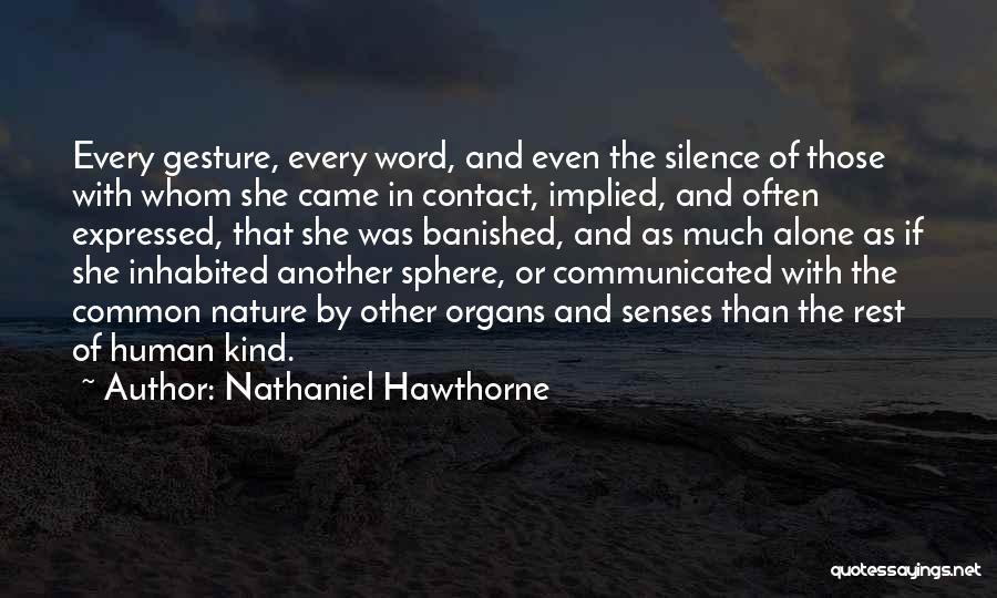 Kind Gesture Quotes By Nathaniel Hawthorne